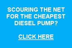 Scouring for the cheapest diesel pump? Click here.